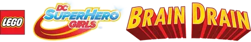 Lego DC Super Hero Girls: Brain Drain