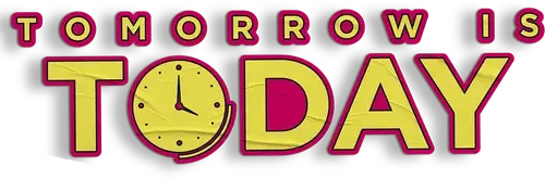 Ngày Mai Là Hôm Nay
