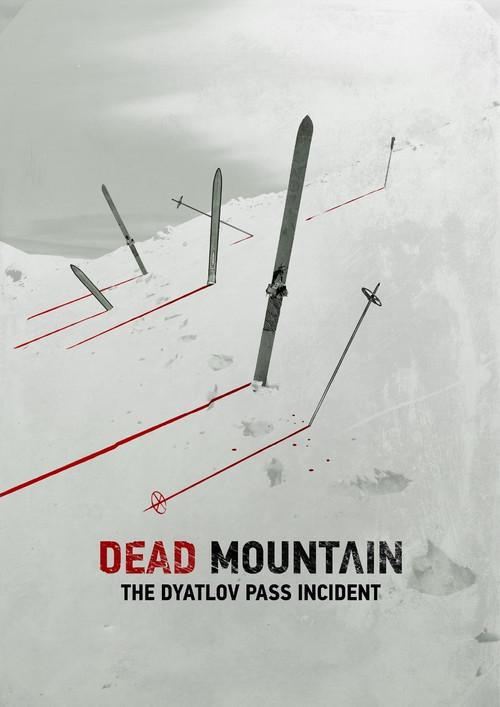 Dead Mountain: The Dyatlov Pass Incident