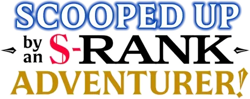 Pháp Sư Trắng Bị Loại Khỏi Tổ Đội, Được Mạo Hiểm Giả Cấp S Đón Nhận