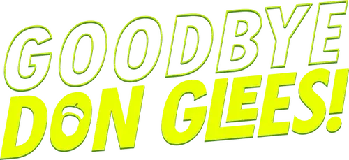 Tạm Biệt, Don Glees!