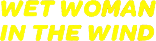 Người Phụ Nữ Ướt Dưới Gió