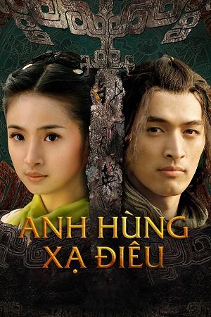 Anh Hùng Xạ Điêu (2008)