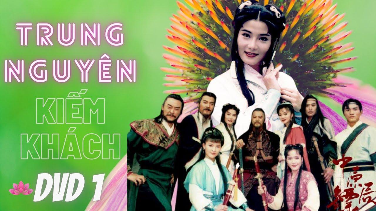 Trung Nguyên Kiếm Khách (phần 1)