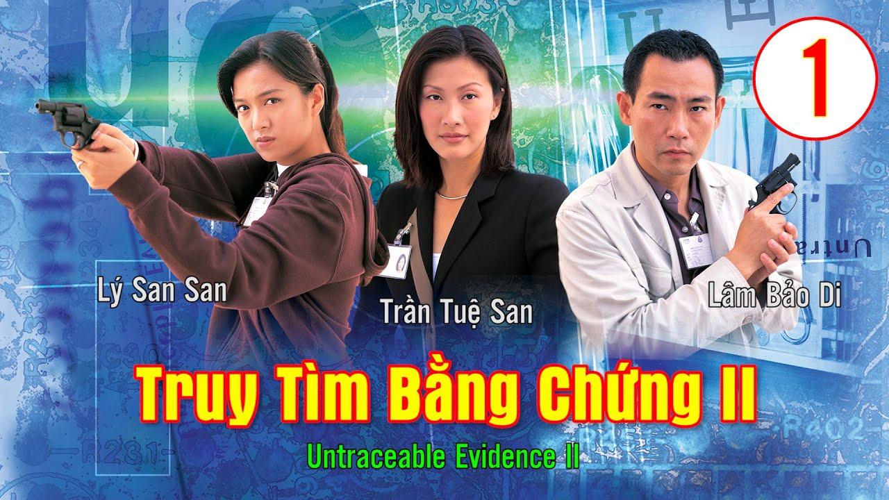 Truy Tìm Bằng Chứng (Phần 2)