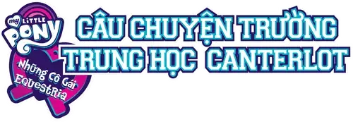 Những cô gái Equestria: Câu chuyện trường trung học Canterlot