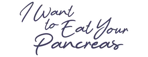 Tớ Muốn Ăn Tụy Của Cậu